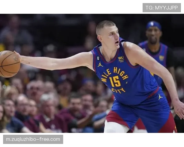 约基奇策应体系瓦解火箭防线，申京高位挡拆遭5次抢断针对